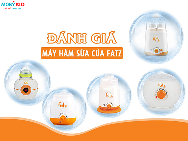 Review máy hâm sữa Fatz có tốt không, nên mua máy hút sữa Fatz loại nào?