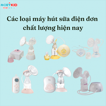 Các loại máy hút sữa điện đơn chất lượng hiện nay