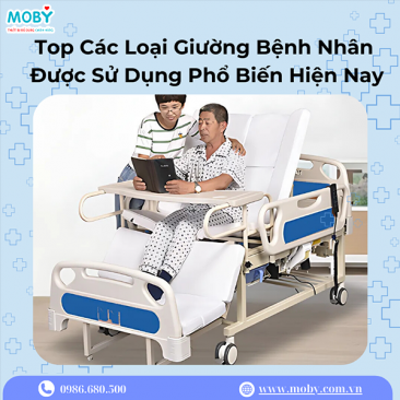 Top Các Loại Giường Bệnh Nhân Được Sử Dụng Phổ Biến Hiện Nay