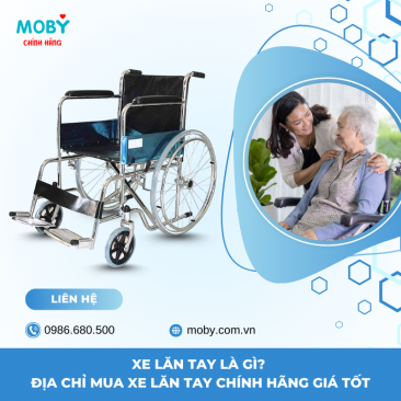 Xe Lăn Tay Là Gì? Địa Chỉ Mua Xe Lăn Tay Chính Hãng Giá Tốt