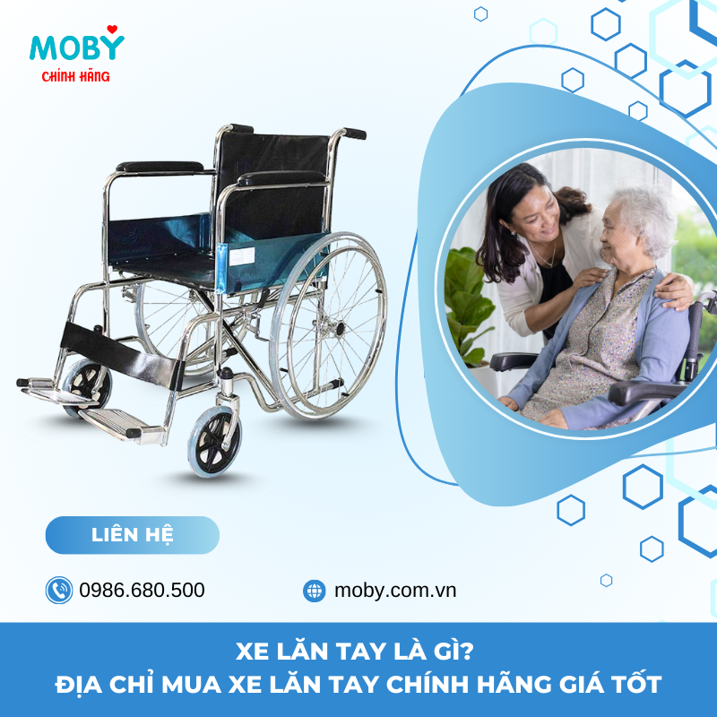 Xe Lăn Tay Là Gì? Địa Chỉ Mua Xe Lăn Tay Chính Hãng Giá Tốt