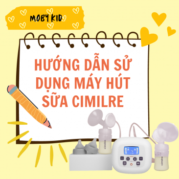 Hướng dẫn sử dụng máy hút sữa Cimilre Hàn Quốc
