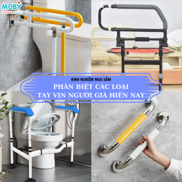 Phân Biệt Các Loại Tay Vịn Cho Người Già Trên Thị Trường Hiện Nay
