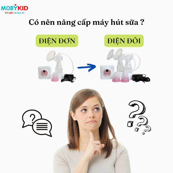 Mẹ có nên nâng cấp máy hút sữa điện đơn thành điện đôi không? Nâng cấp như thế nào?