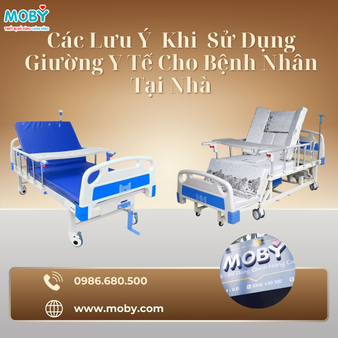 Các Lưu Ý Khi Sử Dụng Giường Y Tế Cho Bệnh Nhân Tại Nhà