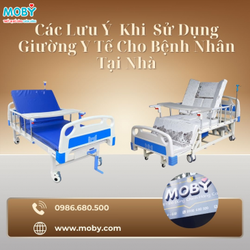 Các Lưu Ý Khi Sử Dụng Giường Y Tế Cho Bệnh Nhân Tại Nhà