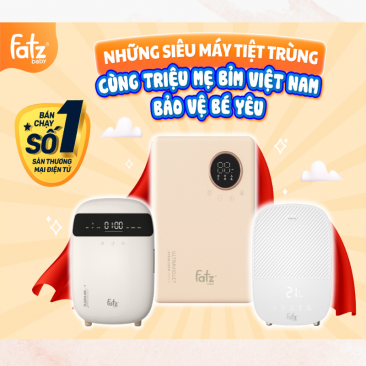 Mẹ An Tâm, Bé Khoẻ Mạnh Cùng Máy Tiệt Trùng Fatzbaby Số 1 Sàn TMĐT
