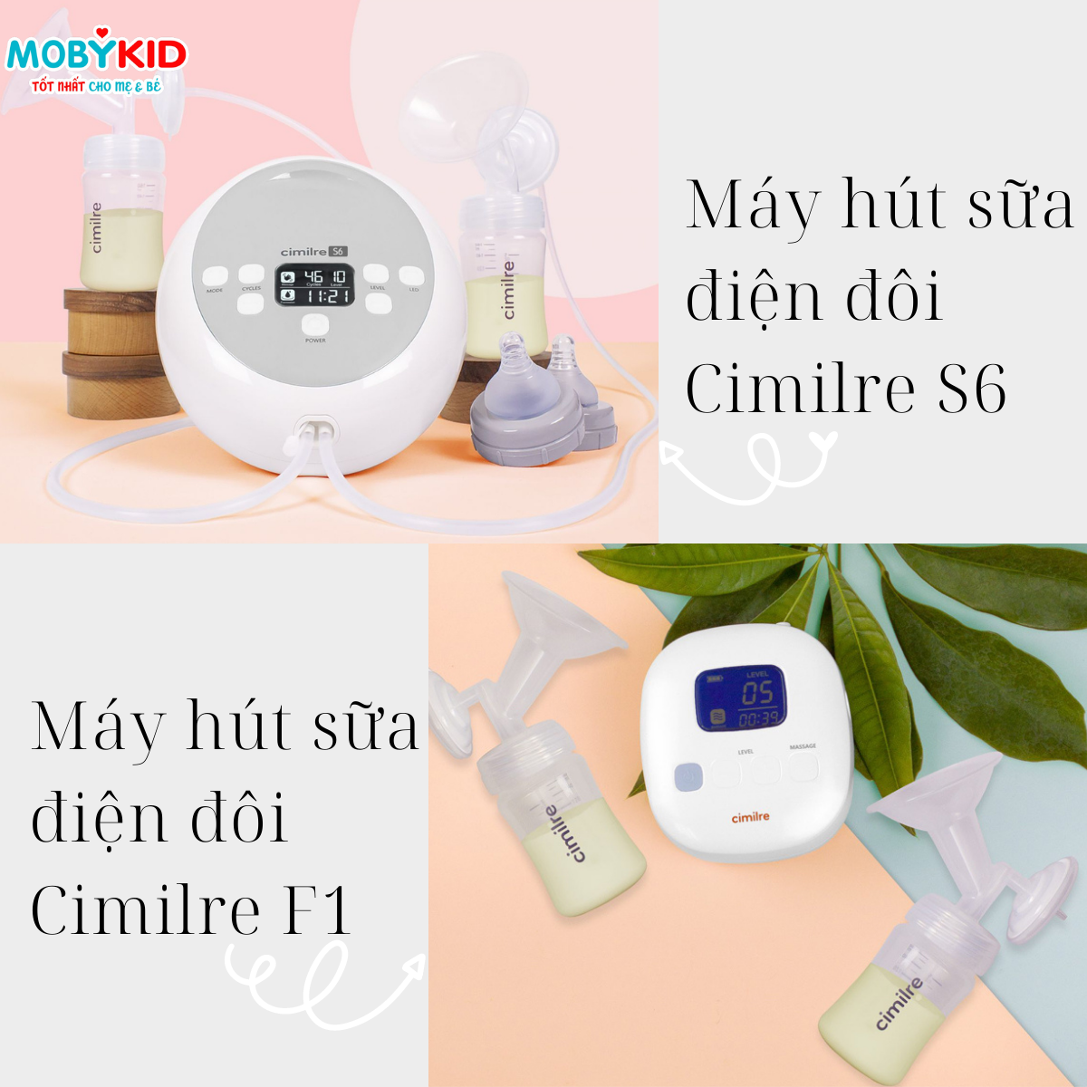So sánh máy hút sữa Cimilre F1 và Cimilre S6 cho mẹ, nên mua loại nào?