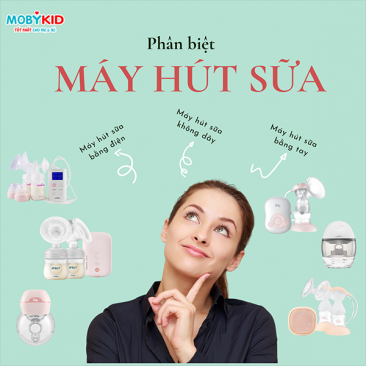 Hướng dẫn mẹ cách phân biệt các loại máy hút sữa trên thị trường hiện nay