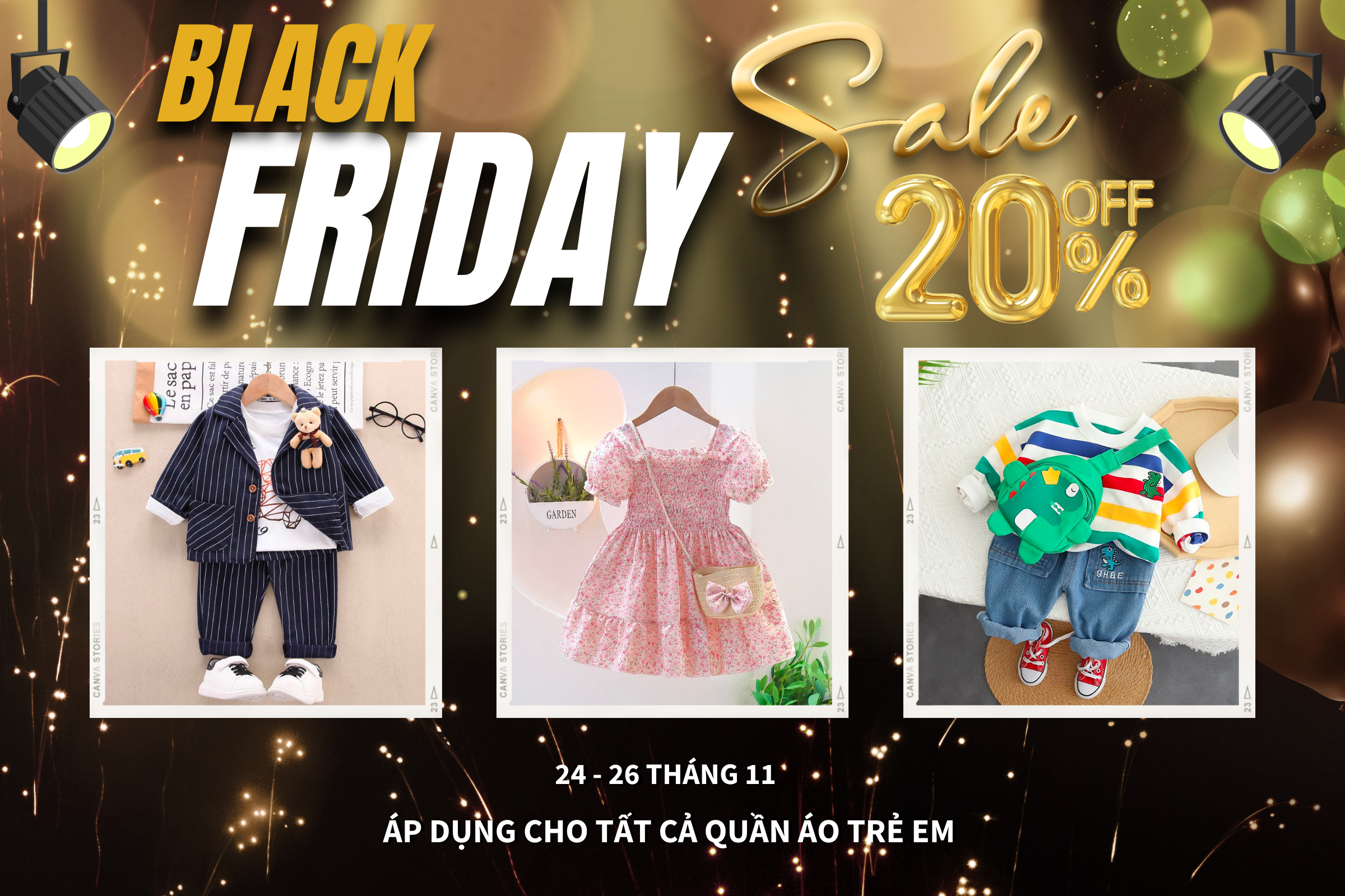 GIẢM 20% TẤT CẢ QUẦN ÁO TRẺ EM NHÂN DỊP BLACK FRIDAY