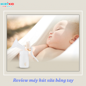 Review máy hút sữa bằng tay có tốt không? Cách sử dụng đúng và hiệu quả