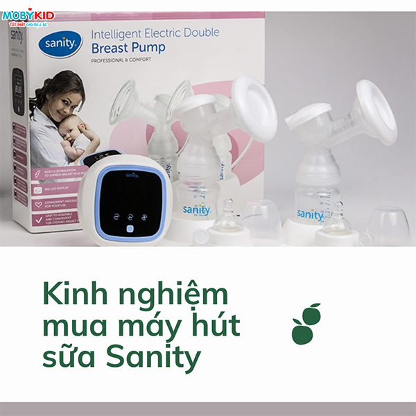Kinh nghiệm chọn mua máy hút sữa Sanity cho mẹ bỉm? Mua máy hút sữa Sanity chính hãng ở đâu?