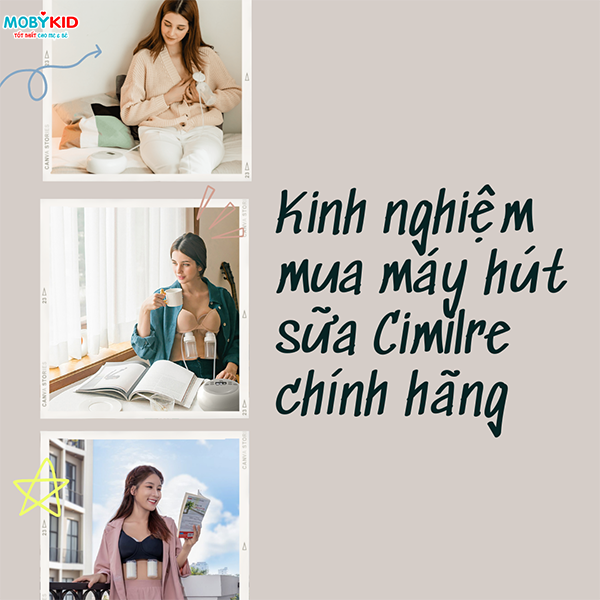 Kinh nghiệm mua máy hút sữa Cimilre chính hãng, giá rẻ