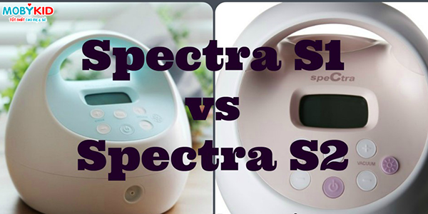 Phân biệt máy hút sữa điện đôi Spectra S1 Plus & S2 Plus, nên mua loại nào?