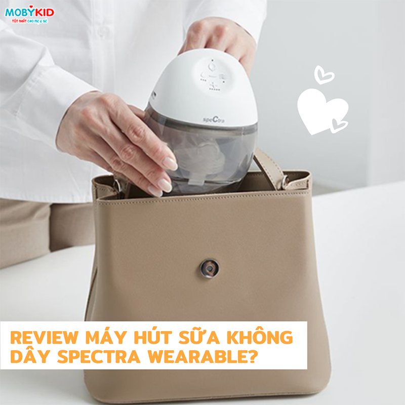 Review máy hút sữa không dây Spectra Wearable?