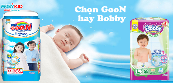 So sánh bỉm GooN và tã bỉm Bobby cho bé, nên mua loại nào?