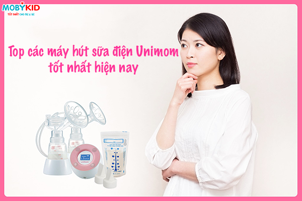Top các máy hút sữa bằng điện Unimom tốt và giúp mẹ hút sữa hiệu quả