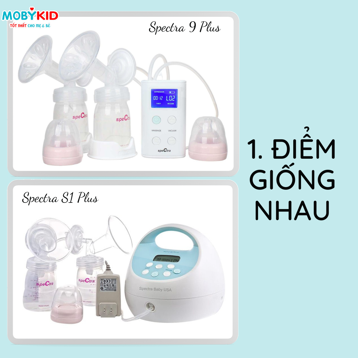 so-sanh-may-hut-sua-spectra-s1-plus-va-spectra-9-plus-nen-mua-loai-nao-3